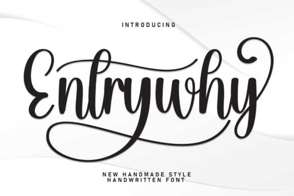 Entrywhy: A Sweet Handwritten Font for Editorial Design