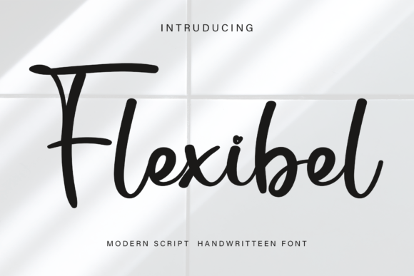 Flexibel Font: The Perfect Handwritten Typeface for Makers