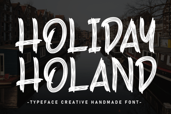 Holiday Holand: A Friendly Script Font for Campaigns