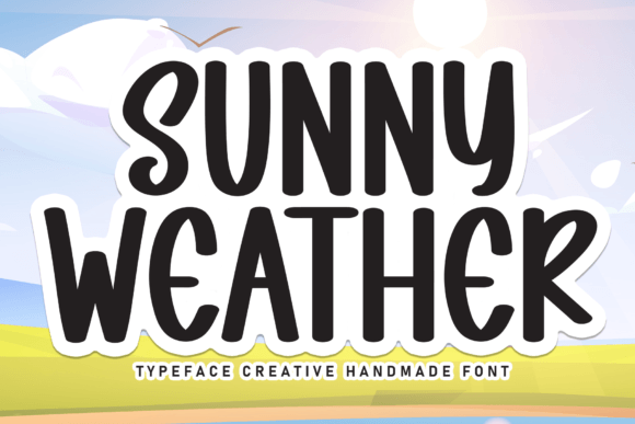 Sunny Weather Font: A Friendly Typeface for Small Business Branding